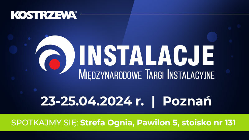 Spotkajmy się na Targach Instalacje 2024