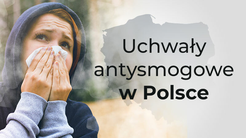 Uchwały antysmogowe w Polsce