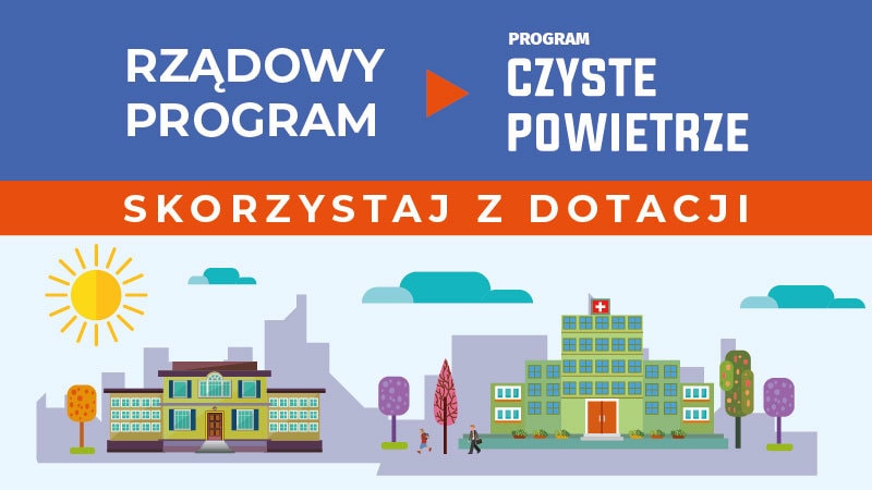 Wymiana ogrzewania z programu Czyste Powietrze wersja 2.0 - najważniejsze fakty