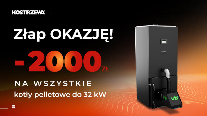Złap okazję! Promocja kotłów Kostrzewa